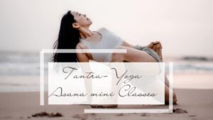 みつえ先生のタントラヨガ・アサナ　ミニクラスシリーズ